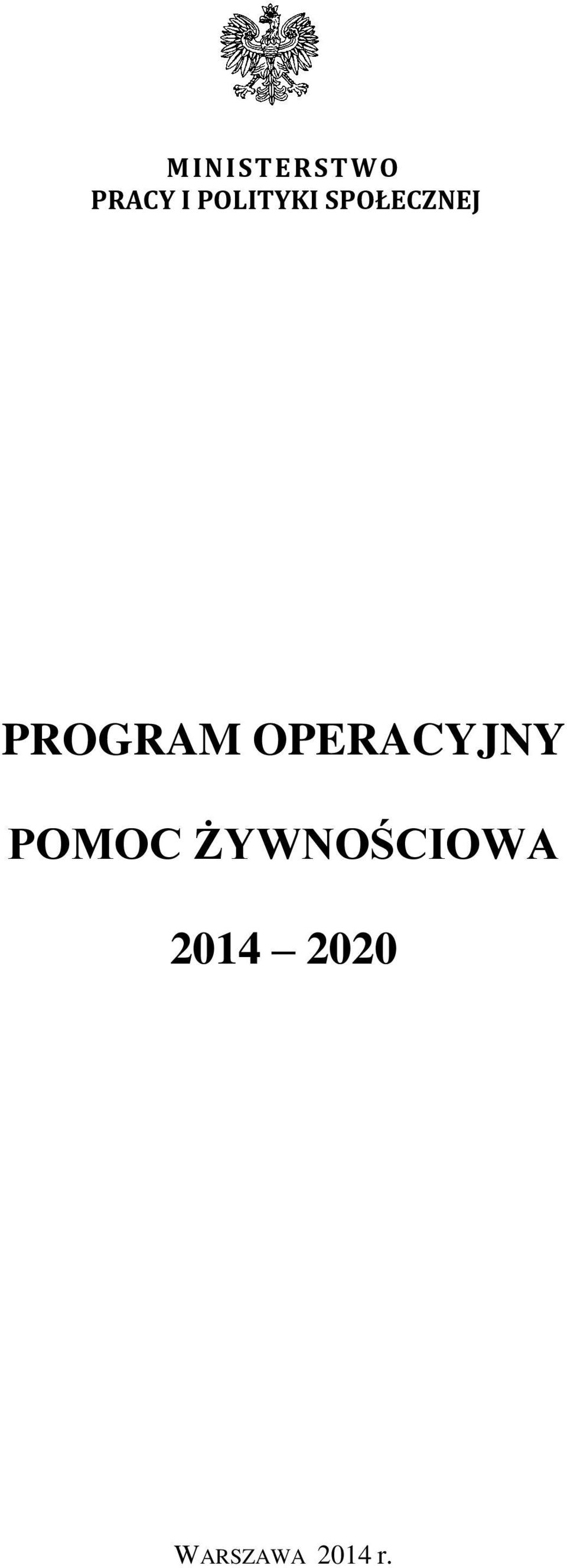 PROGRAM OPERACYJNY POMOC