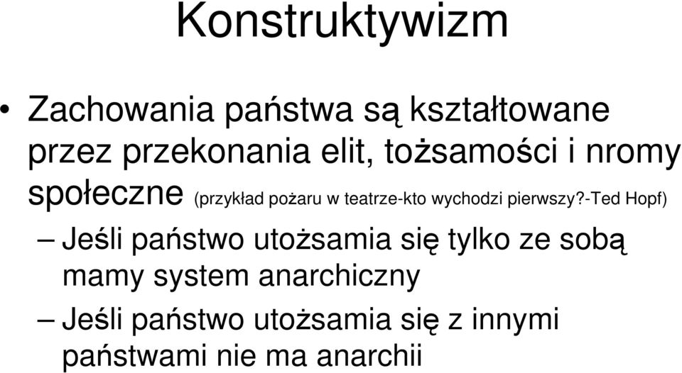 wychodzi pierwszy?