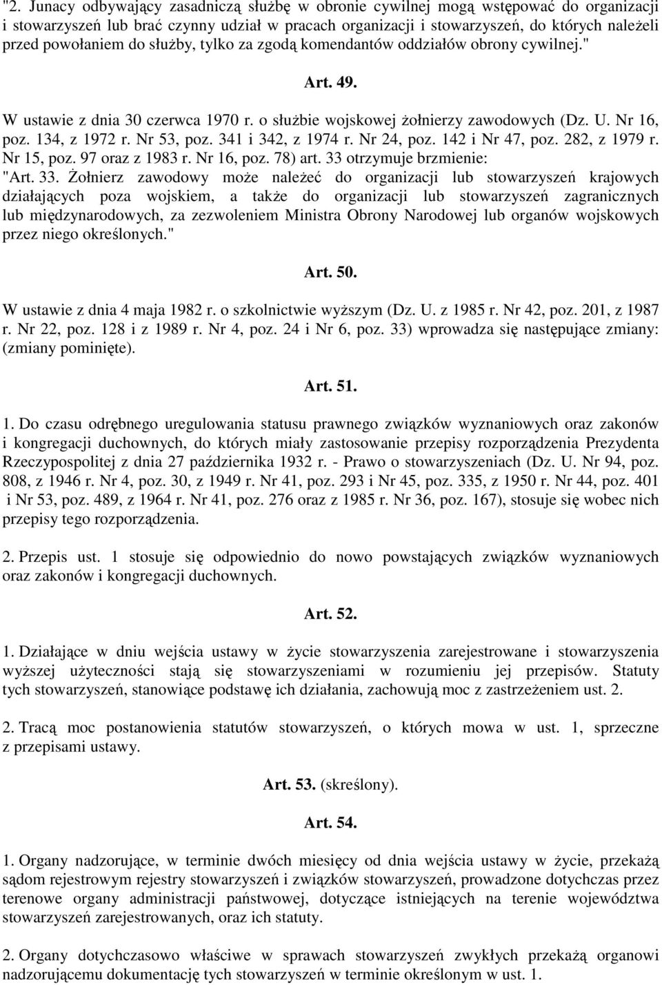 Nr 53, poz. 341 i 342, z 1974 r. Nr 24, poz. 142 i Nr 47, poz. 282, z 1979 r. Nr 15, poz. 97 oraz z 1983 r. Nr 16, poz. 78) art. 33 