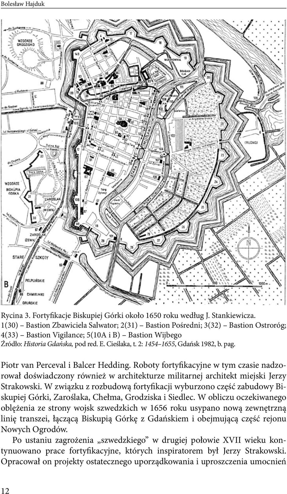 2: 1454 1655, Gdańsk 1982, b. pag. Piotr van Perceval i Balcer Hedding.