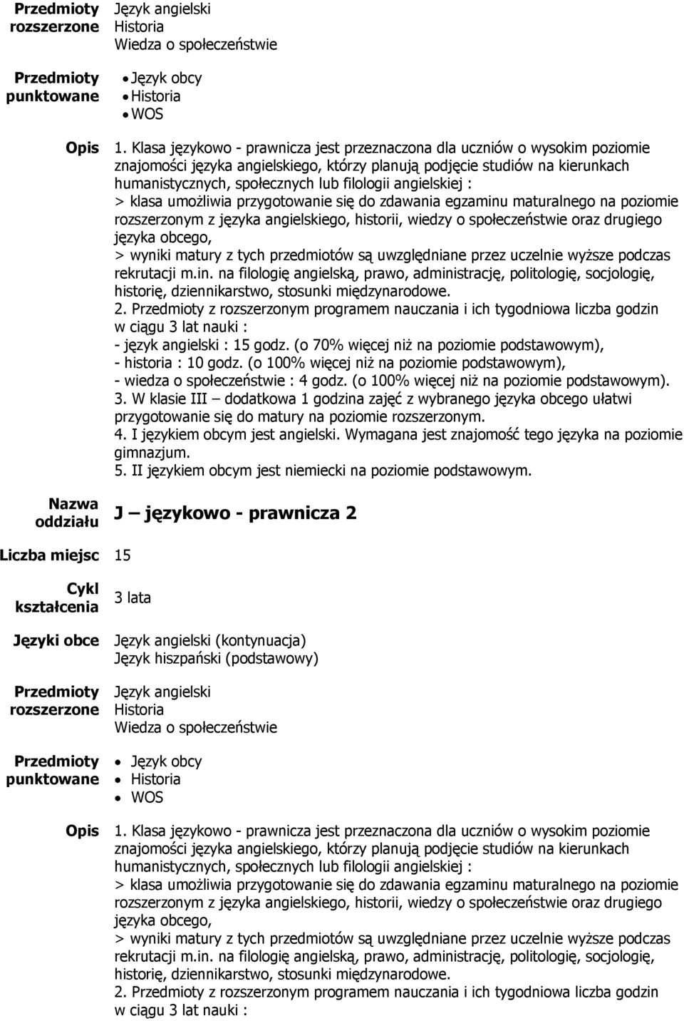 angielskiej : rozszerzonym z języka angielskiego, historii, wiedzy o społeczeństwie oraz drugiego języka obcego, rekrutacji m.in.