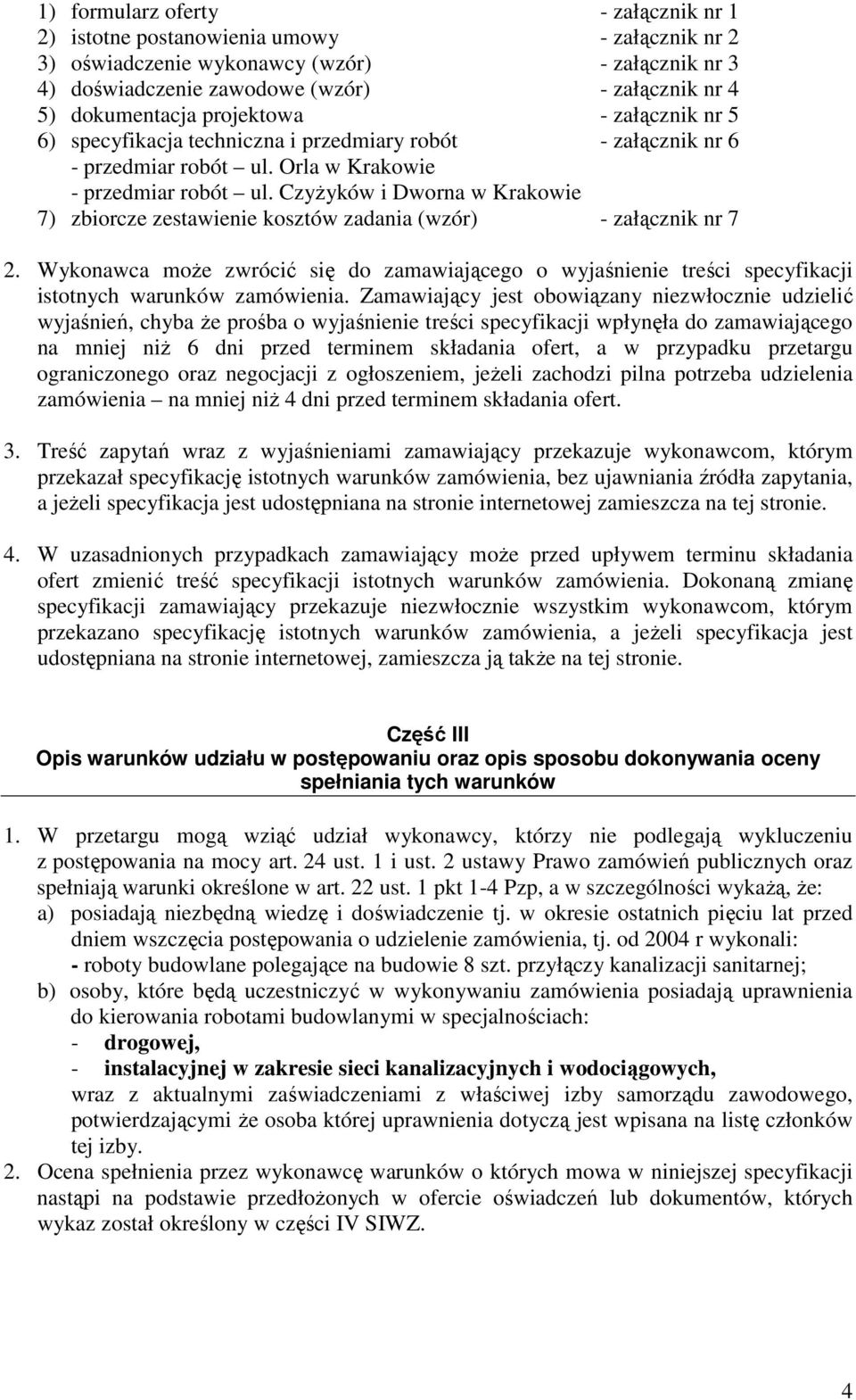 CzyŜyków i Dworna w Krakowie 7) zbiorcze zestawienie kosztów zadania (wzór) - załącznik nr 7 2.