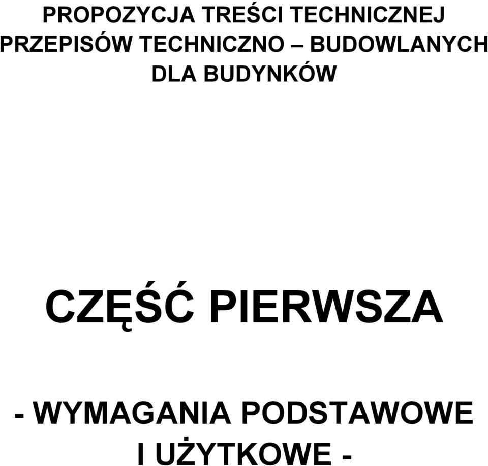 BUDOWLANYCH DLA BUDYNKÓW CZĘŚĆ