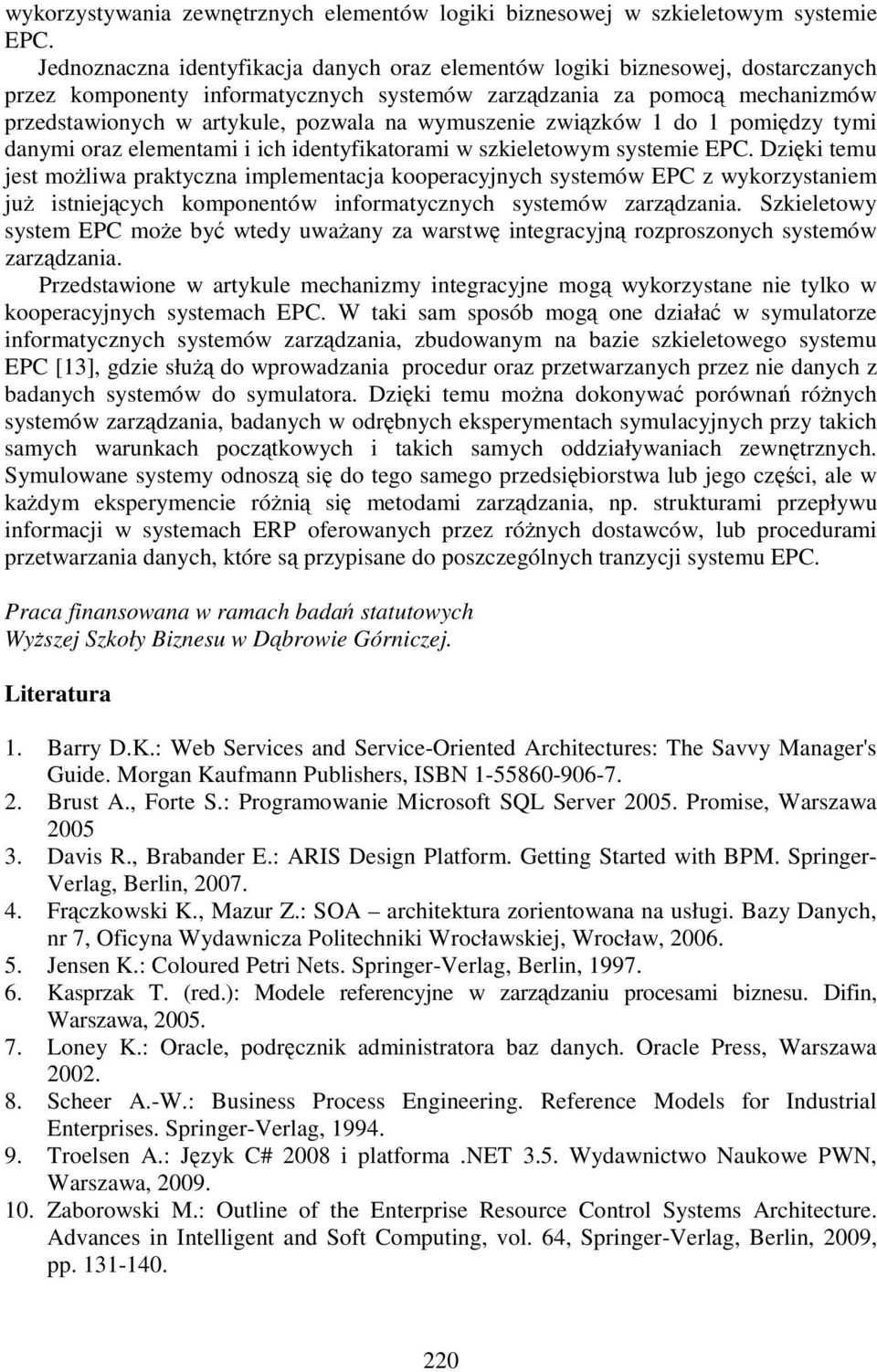 wymuszenie związków do pomiędzy tymi danymi oraz elementami i ich identyfikatorami w szkieletowym systemie EPC.