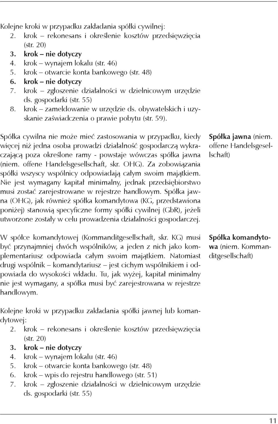 obywatelskich i uzyskanie zaświadczenia o prawie pobytu (str. 59).