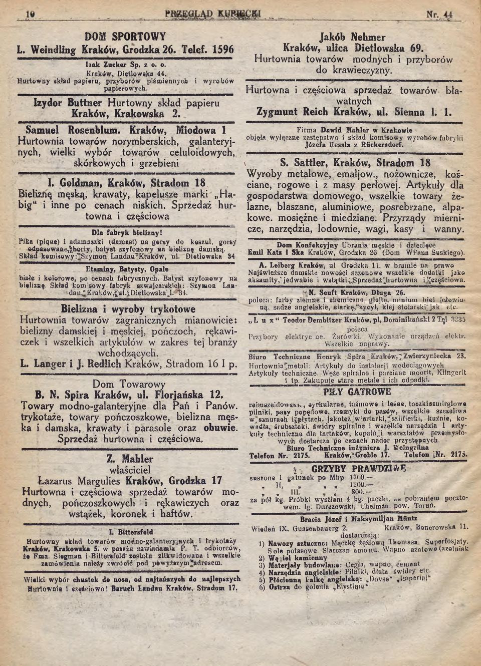 Kraków, Miodowa 1 Hurtownia towarów norymberskich, galanteryjnych, wielki wybór towarów celuloidowych, skórkowych i grzebieni 1.