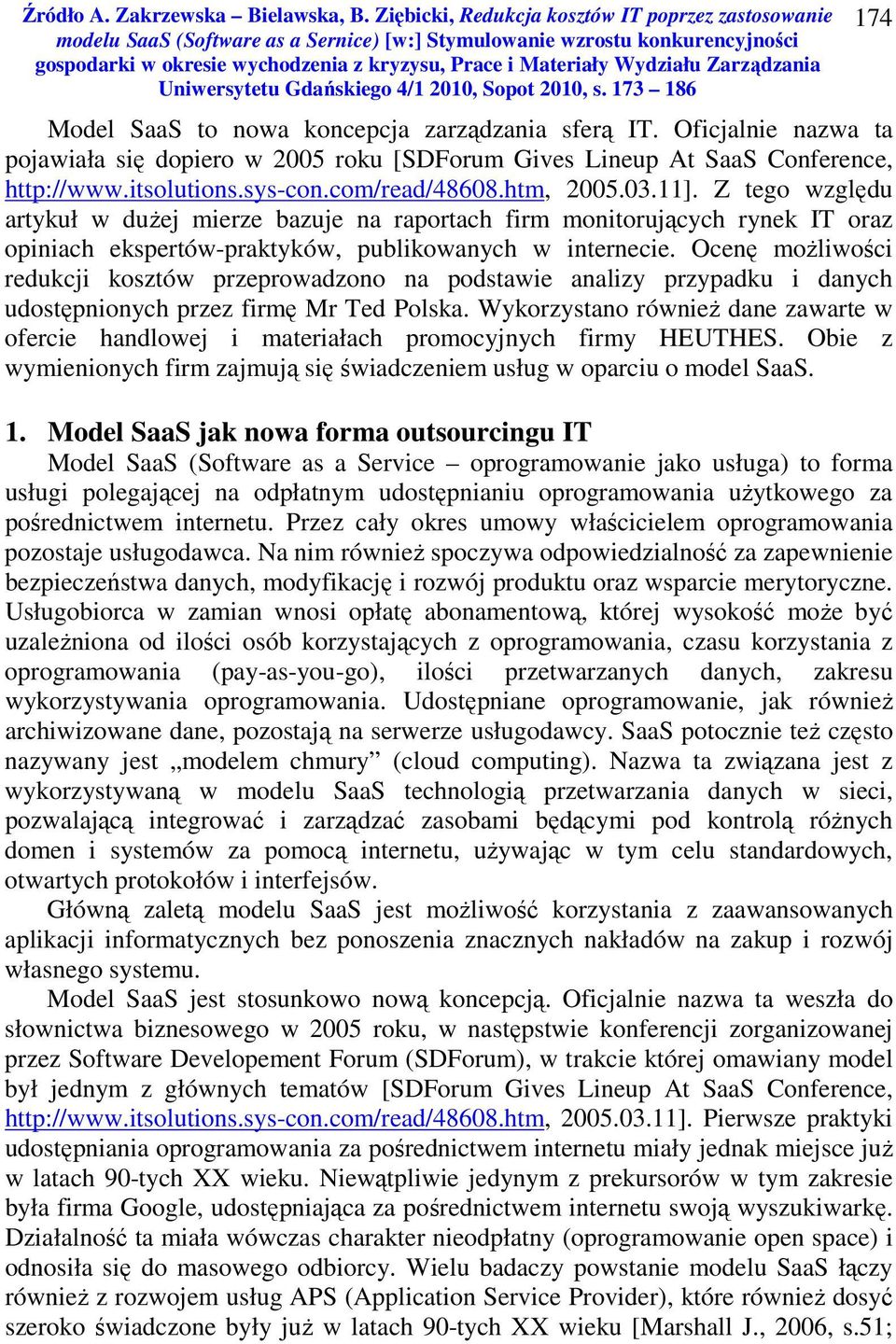 Ocenę możliwości redukcji kosztów przeprowadzono na podstawie analizy przypadku i danych udostępnionych przez firmę Mr Ted Polska.