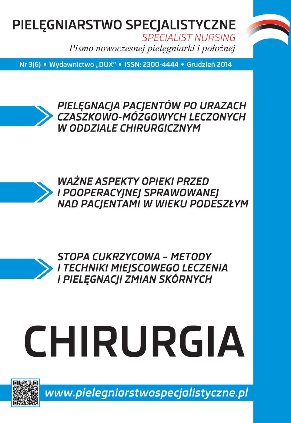 CHIRURGICZNYM WAŻNE ASPEKTY OPIEKI PRZED I POOPERACYJNEJ SPRAWOWANEJ NAD PACJENTAMI W WIEKU PODESZŁYM STOPA