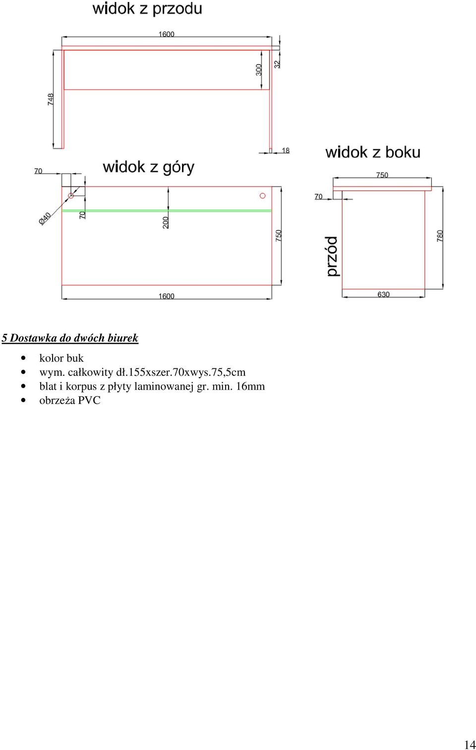 75,5cm blat i korpus z płyty