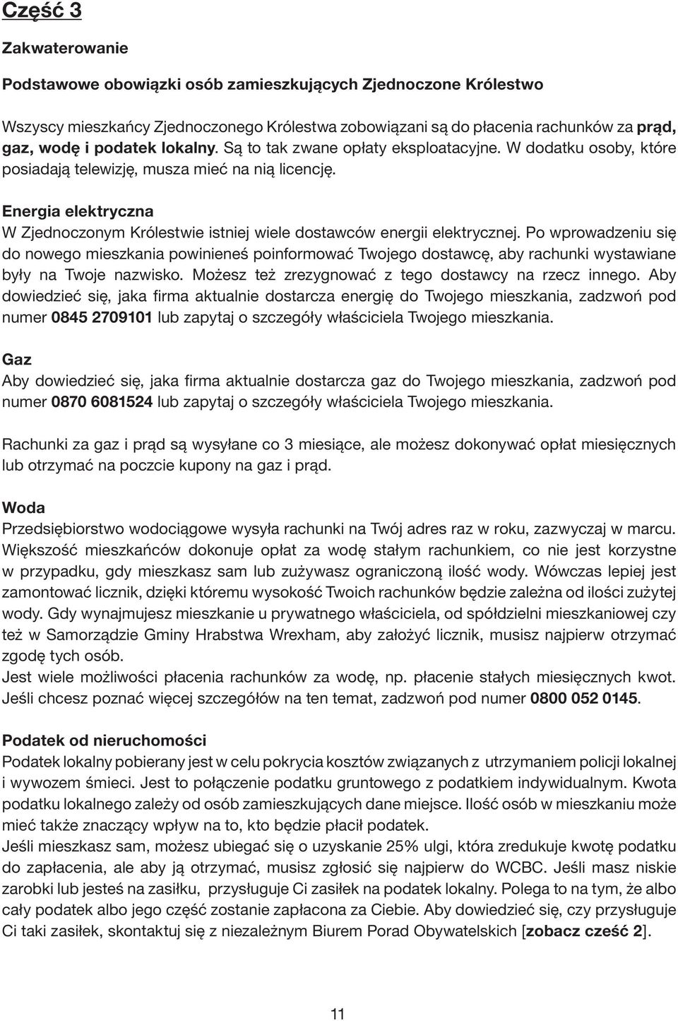 Energia elektryczna W Zjednoczonym Królestwie istniej wiele dostawców energii elektrycznej.