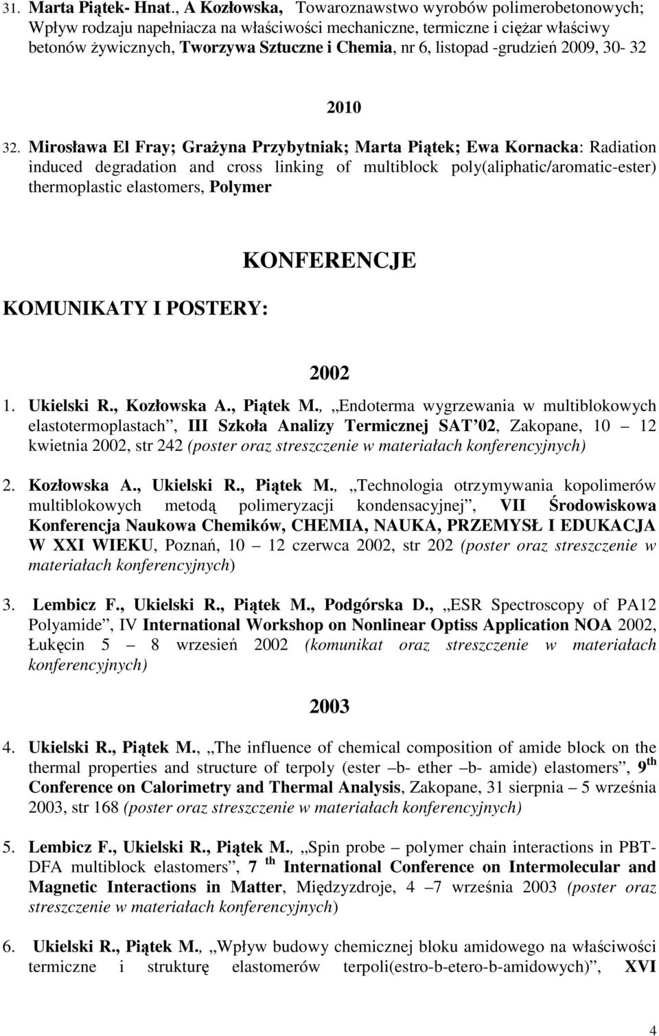 listopad -grudzień 2009, 30-32 2010 32.