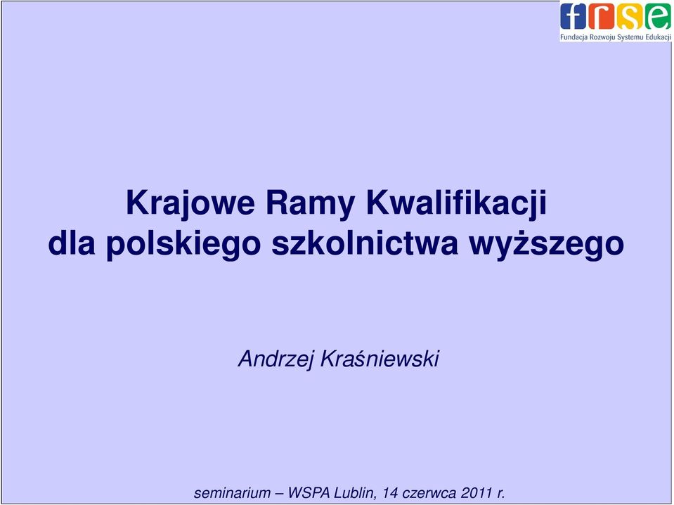 Andrzej Kraśniewski seminarium