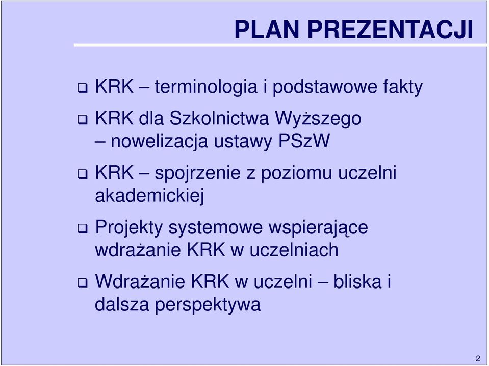 poziomu uczelni akademickiej Projekty systemowe wspierające