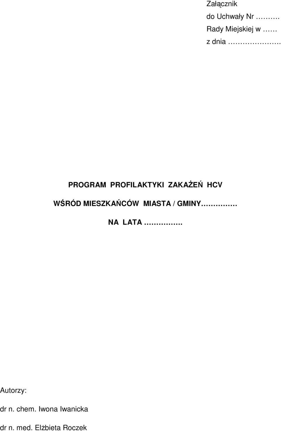 PROGRAM PROFILAKTYKI ZAKAŻEŃ HCV WŚRÓD