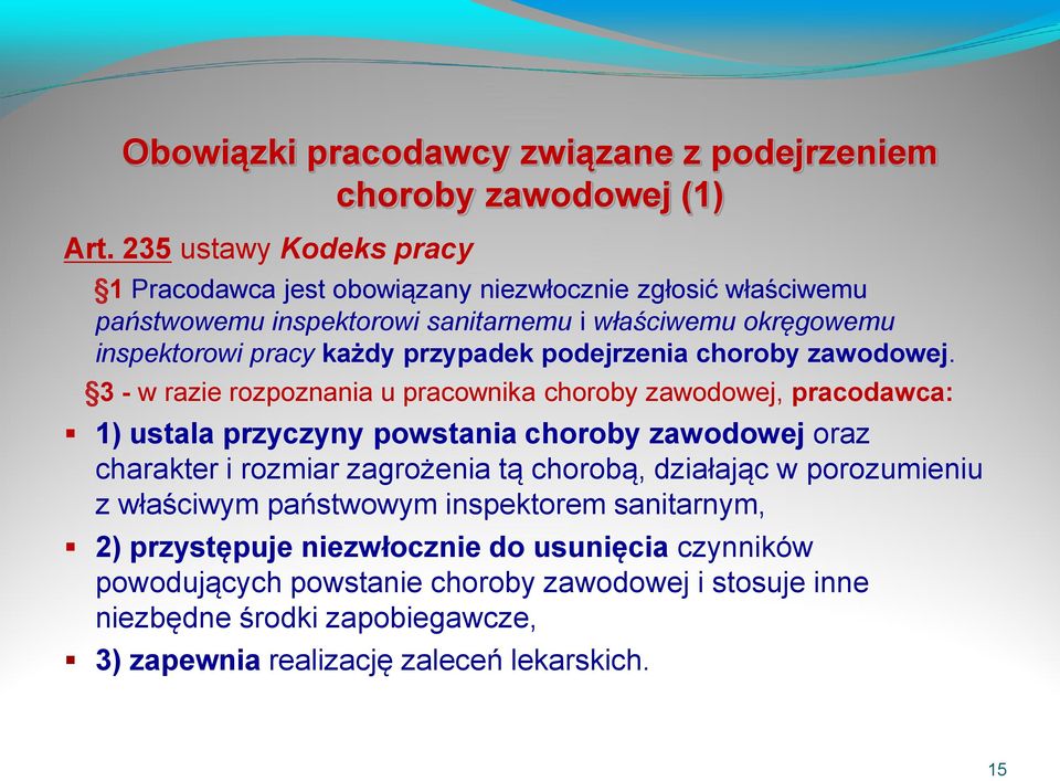 przypadek podejrzenia choroby zawodowej.