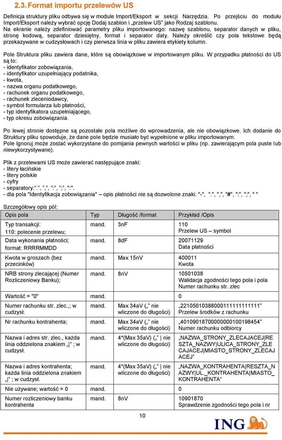 Na ekranie należy zdefiniować parametry pliku importowanego: nazwę szablonu, separator danych w pliku, stronę kodową, separator dziesiętny, format i separator daty.