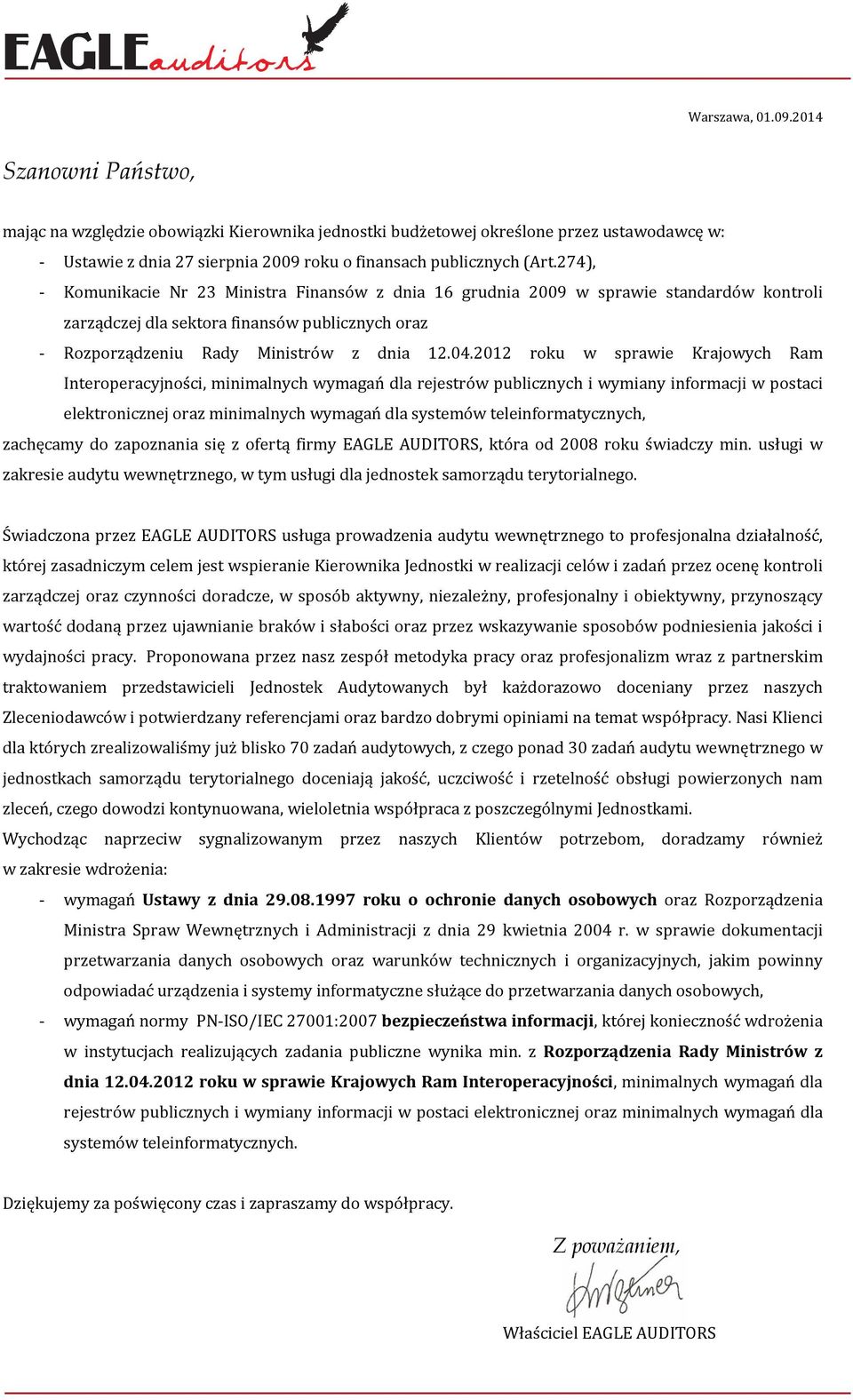 2012 roku w sprawie Krajowych Ram Interoperacyjności, minimalnych wymagań dla rejestrów publicznych i wymiany informacji w postaci elektronicznej oraz minimalnych wymagań dla systemów