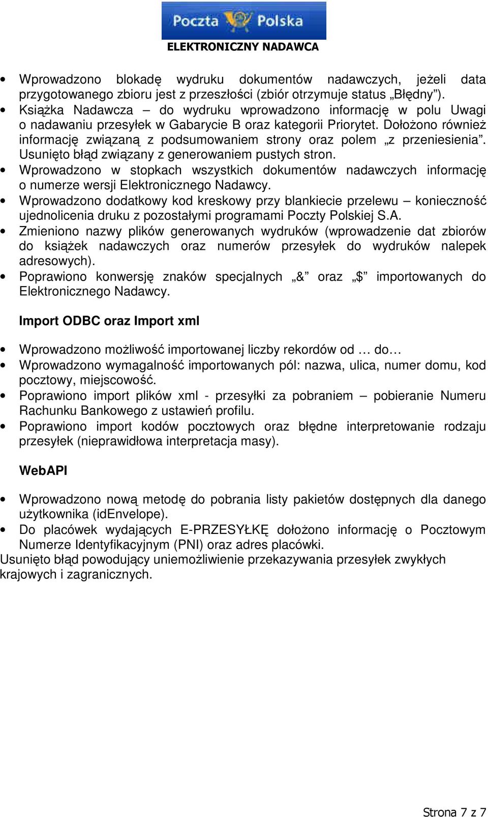 Dołożono również informację związaną z podsumowaniem strony oraz polem z przeniesienia. Usunięto błąd związany z generowaniem pustych stron.