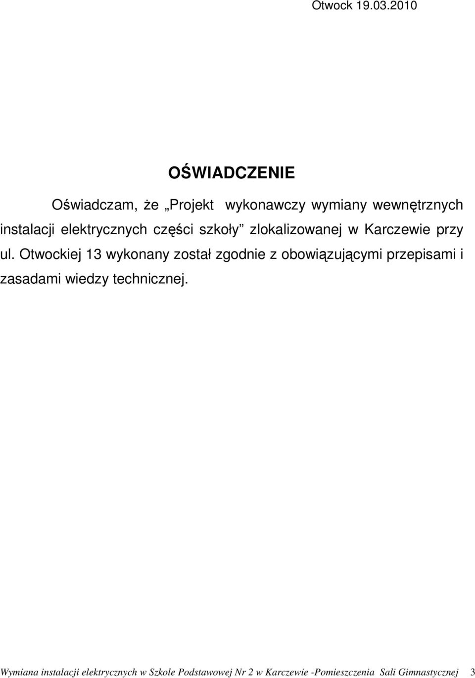 wewnętrznych instalacji elektrycznych części szkoły