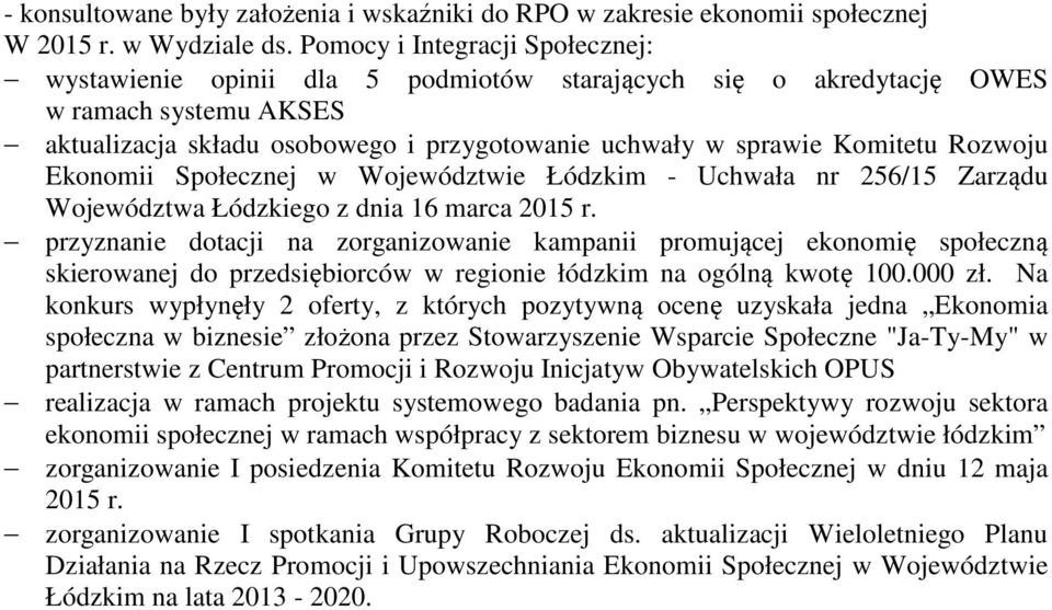 Rozwoju Ekonomii Społecznej w Województwie Łódzkim - Uchwała nr 256/15 Zarządu Województwa Łódzkiego z dnia 16 marca 2015 r.