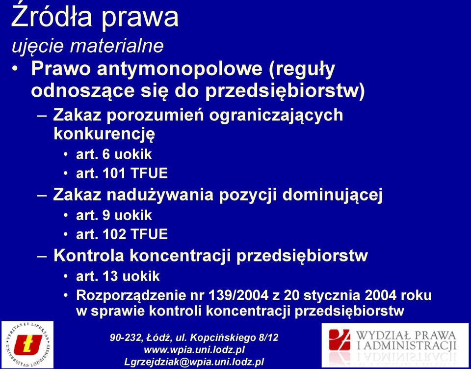 101 TFUE Zakaz nadużywania pozycji dominującej art. 9 uokik art.