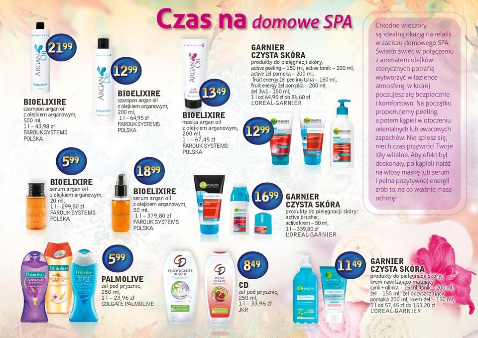 fruit energy żel pompka 200 ml, żel 3w1 150 ml, 1 l od 64,95 zł do 86,60 zł L OREAL-GARNIER 12 99 16 99 GARNIER CZYSTA SKÓRA produkty do pielęgnacji skóry: active brusher, active krem 50 ml, 1 l