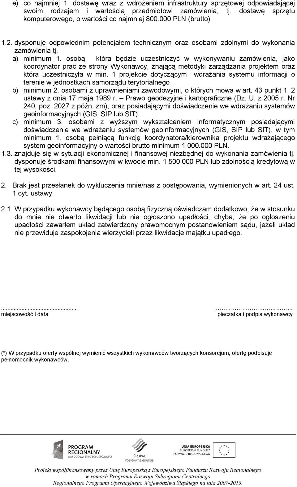 osobą, która będzie uczestniczyć w wykonywaniu zamówienia, jako koordynator prac ze strony Wykonawcy, znającą metodyki zarządzania projektem oraz która uczestniczyła w min.