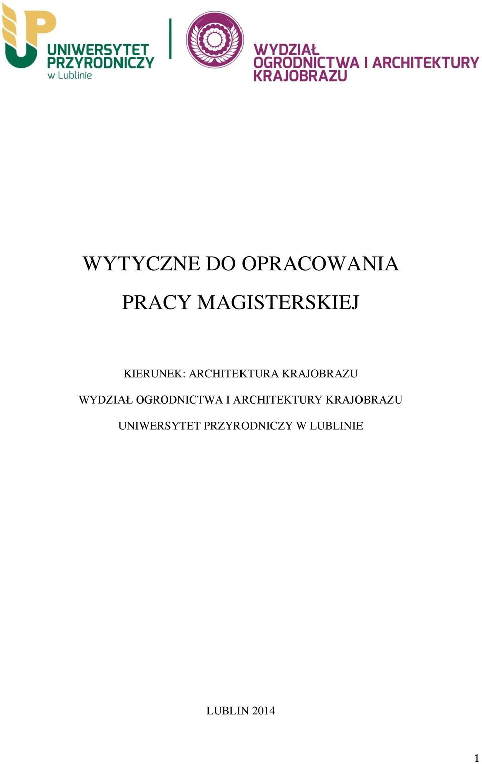 OGRODNICTWA I ARCHITEKTURY KRAJOBRAZU