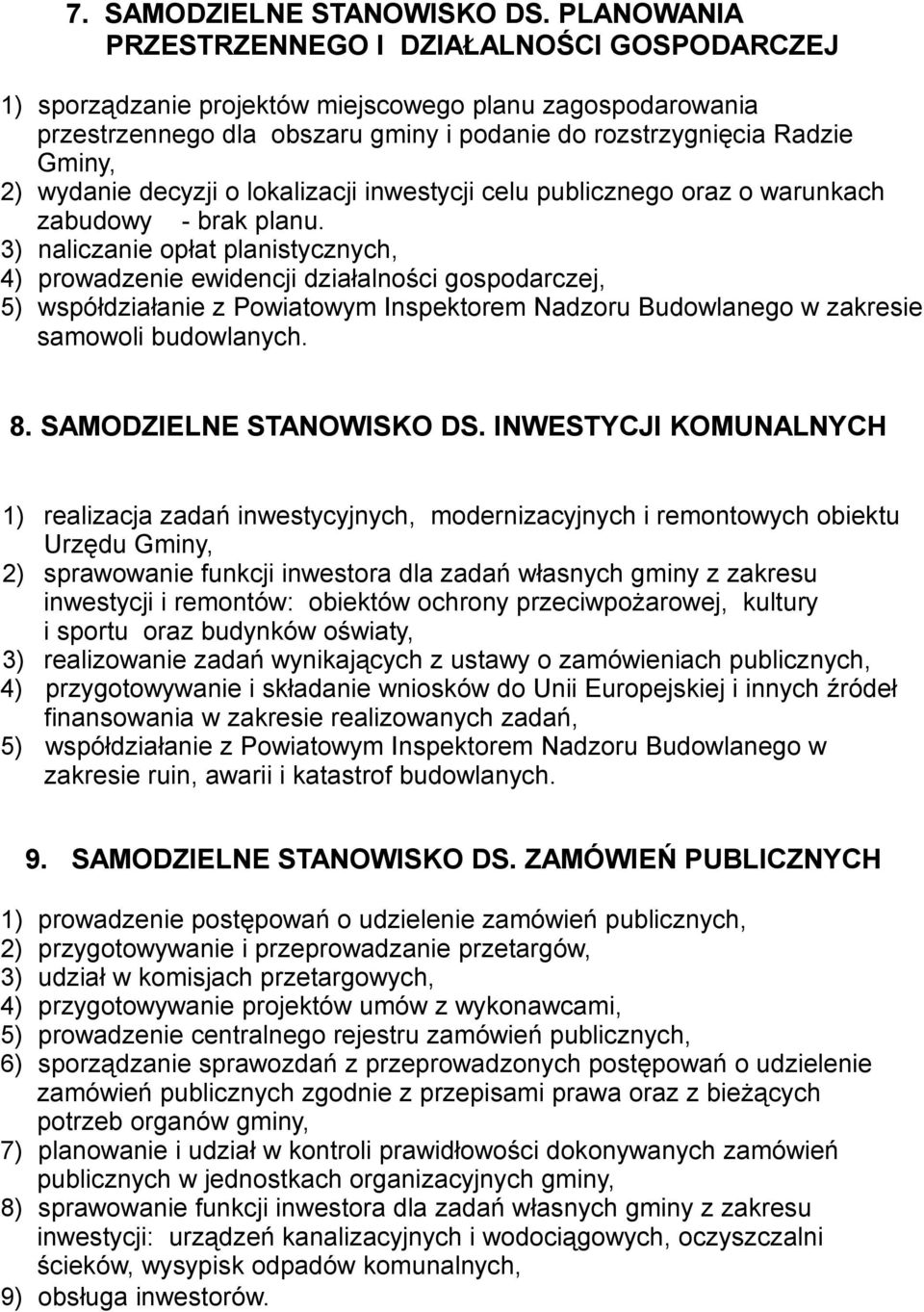 wydanie decyzji o lokalizacji inwestycji celu publicznego oraz o warunkach zabudowy - brak planu.