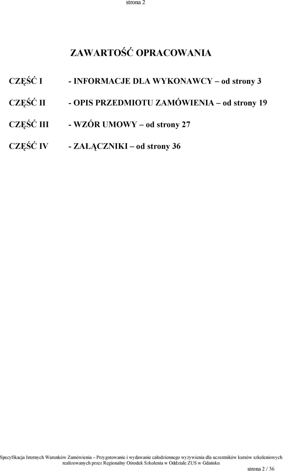 ZAMÓWIENIA od strony 19 CZĘŚĆ III - WZÓR UMOWY od