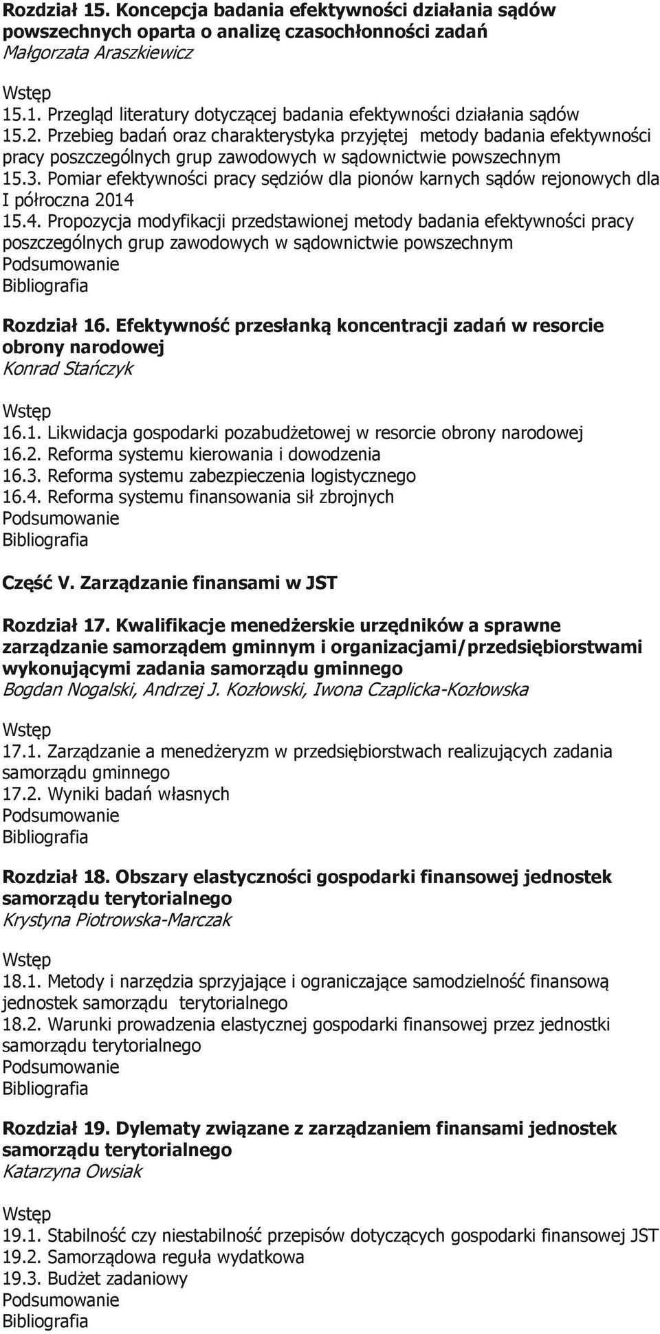 Pomiar efektywności pracy sędziów dla pionów karnych sądów rejonowych dla I półroczna 2014 