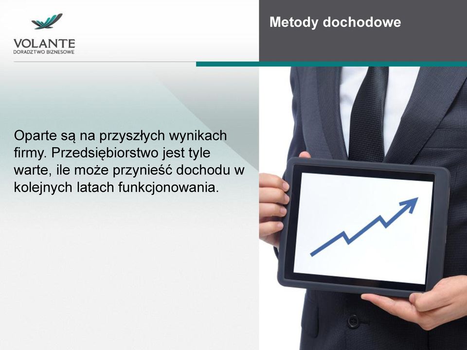 Przedsiębiorstwo jest tyle warte, ile