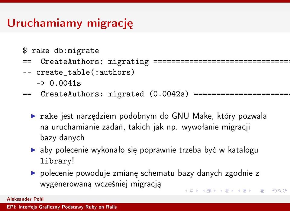 0042s) ====================== rake jest narz dziem podobnym do GNU Make, który pozwala na uruchamianie zada«, takich