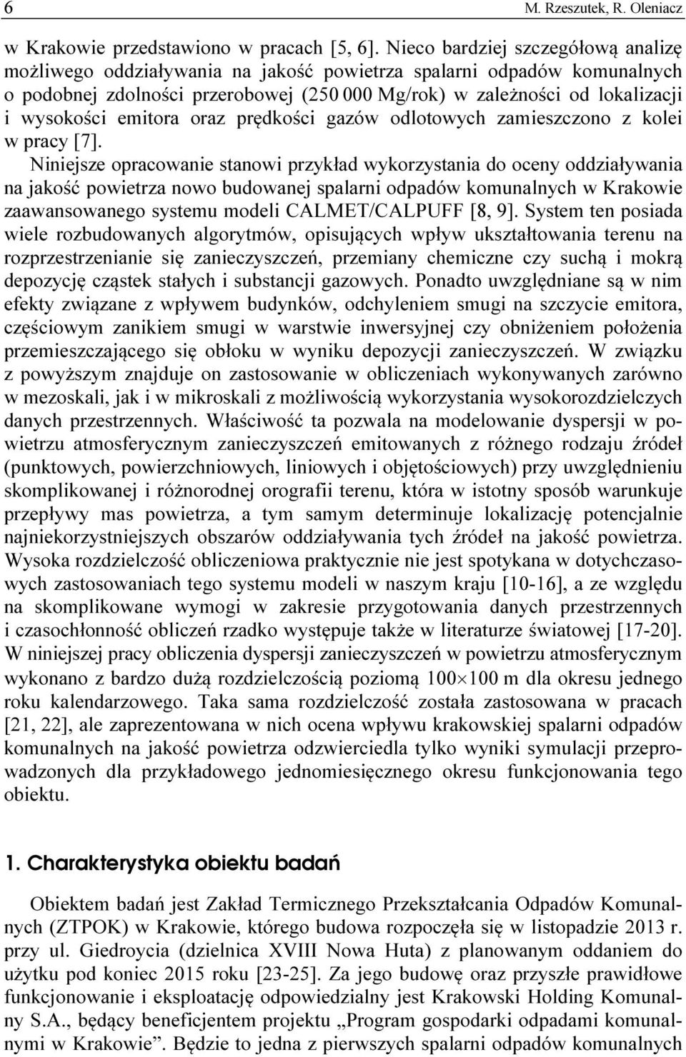 emitora oraz prędkości gazów odlotowych zamieszczono z kolei w pracy [7].