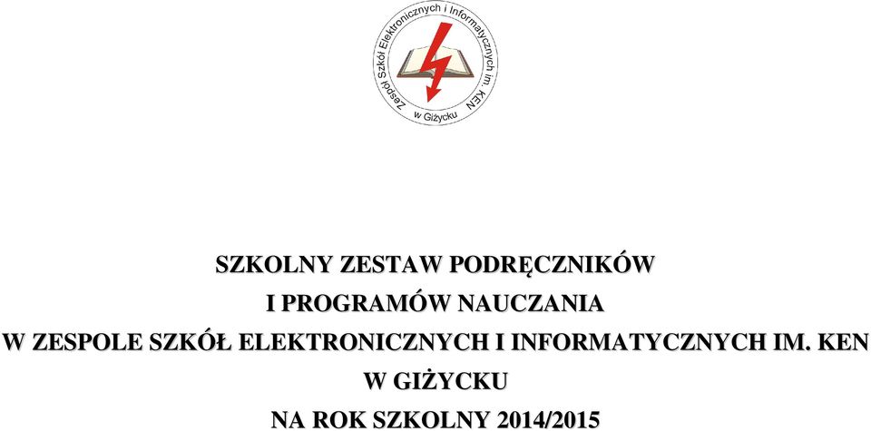 ELEKTRONICZNYCH I INFORMATYCZNYCH