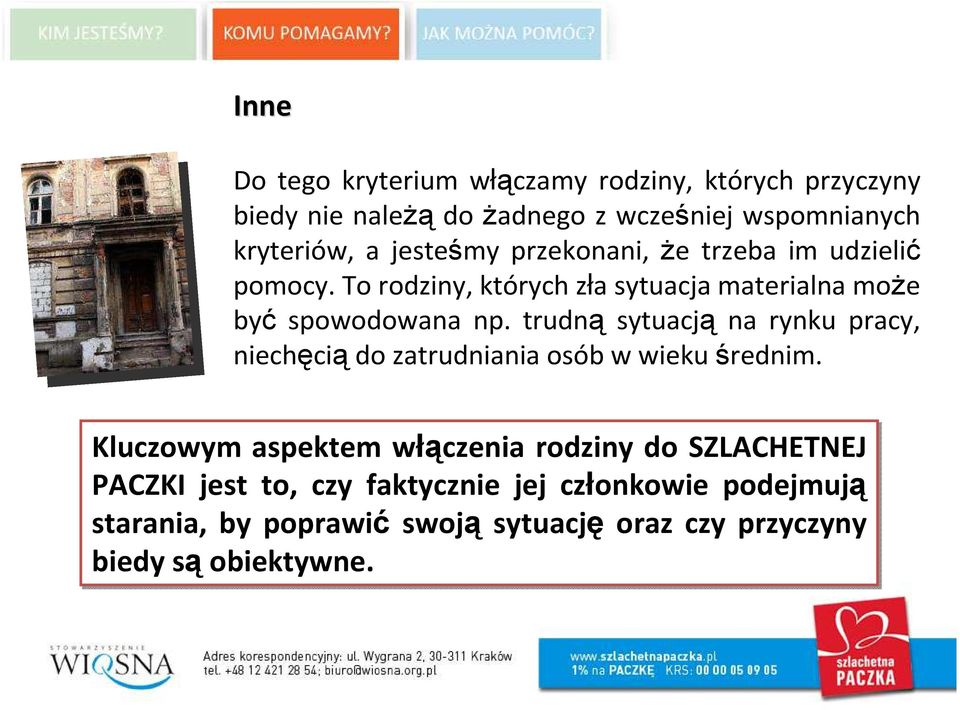 trudną sytuacją na rynku pracy, niechęcią do zatrudniania osób w wieku średnim.