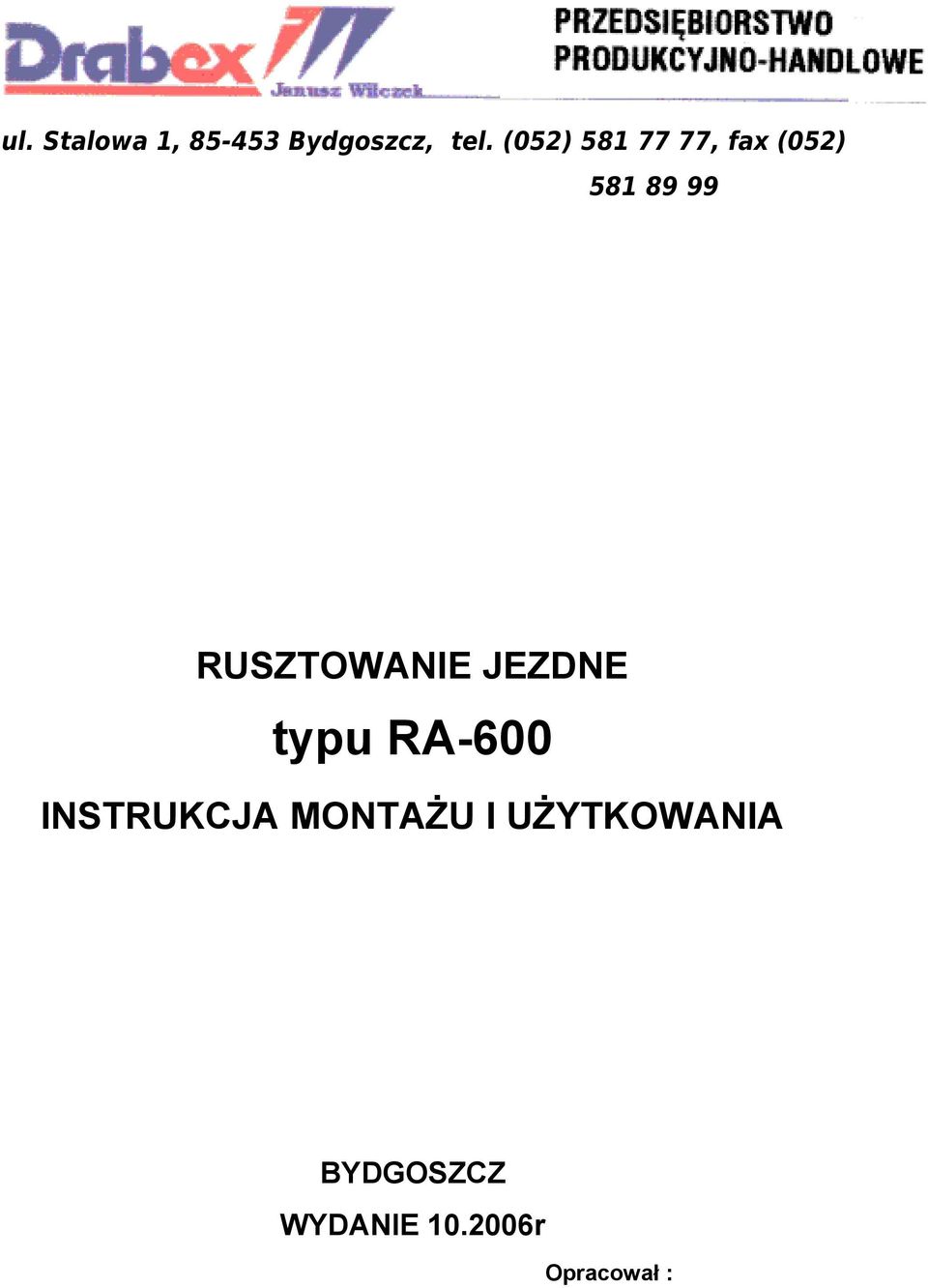 RUSZTOWANIE JEZDNE typu RA-600 INSTRUKCJA