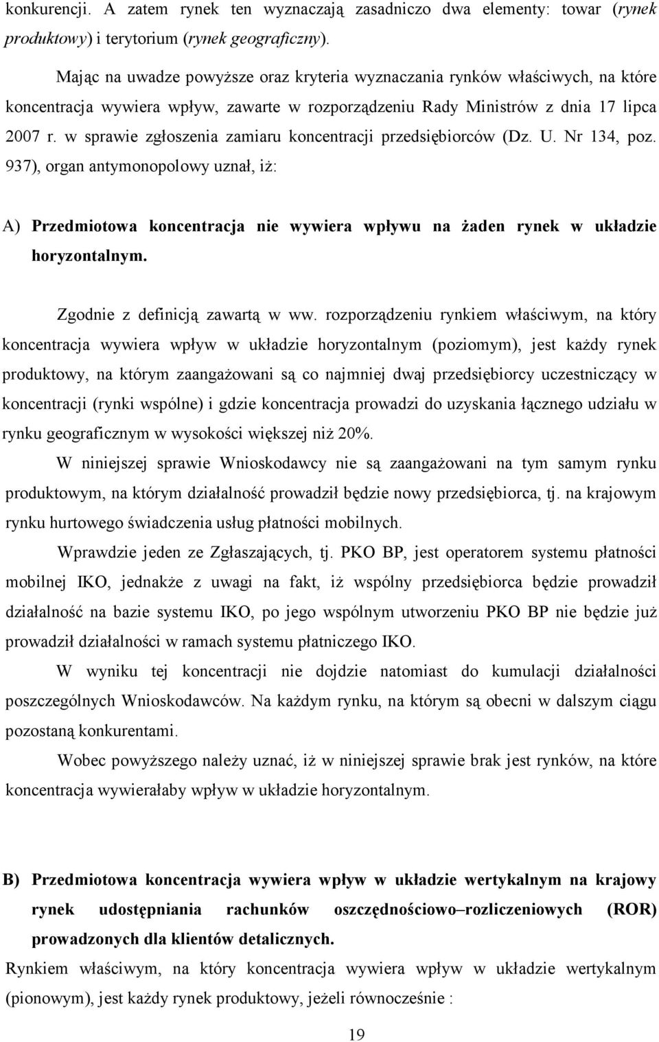 w sprawie zgłoszenia zamiaru koncentracji przedsiębiorców (Dz. U. Nr 134, poz.