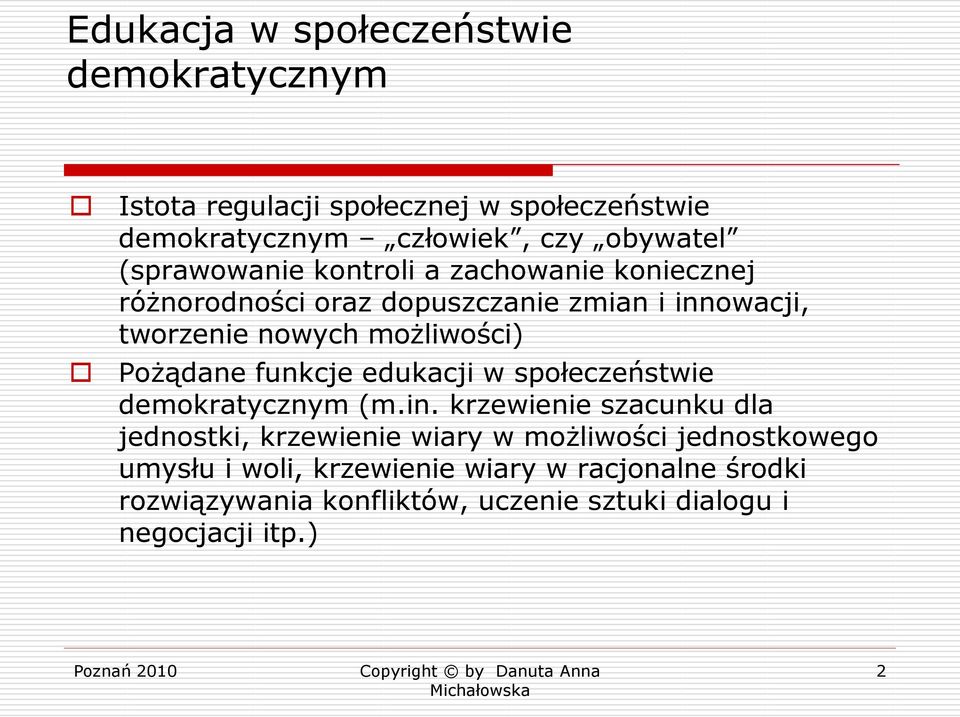 Pożądane funkcje edukacji w społeczeństwie demokratycznym (m.in.