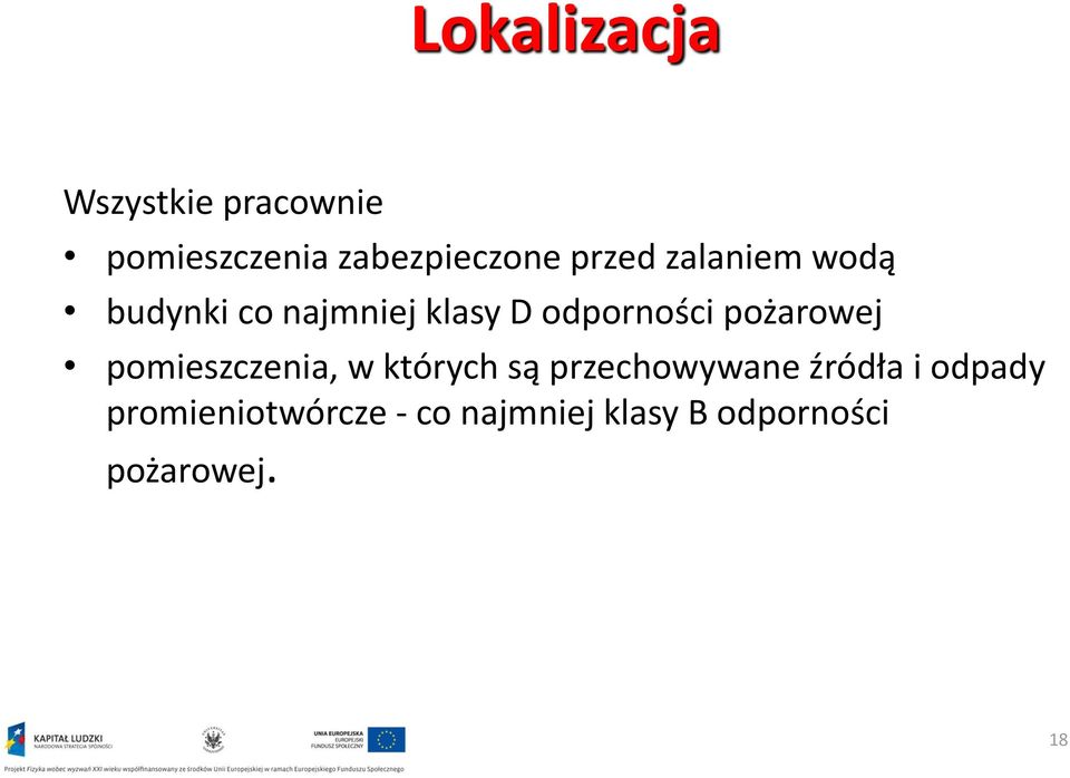 pożarowej pomieszczenia, w których są przechowywane źródła i