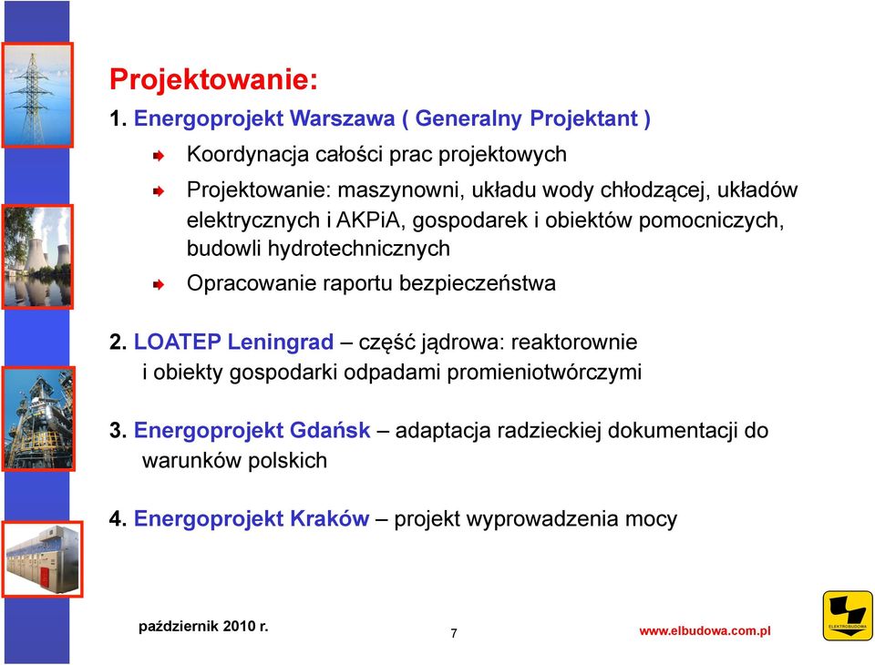 hydrotechnicznych! Opracowanie raportu bezpieczeństwa 2.