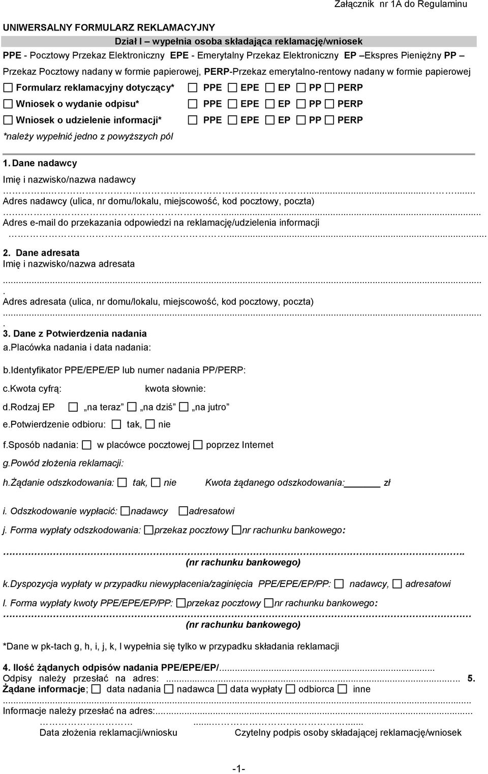 odpisu* PPE EPE EP PP PERP Wniosek o udzielenie informacji* PPE EPE EP PP PERP *należy wypełnić jedno z powyższych pól 1. Dane nadawcy Imię i nazwisko/nazwa nadawcy.