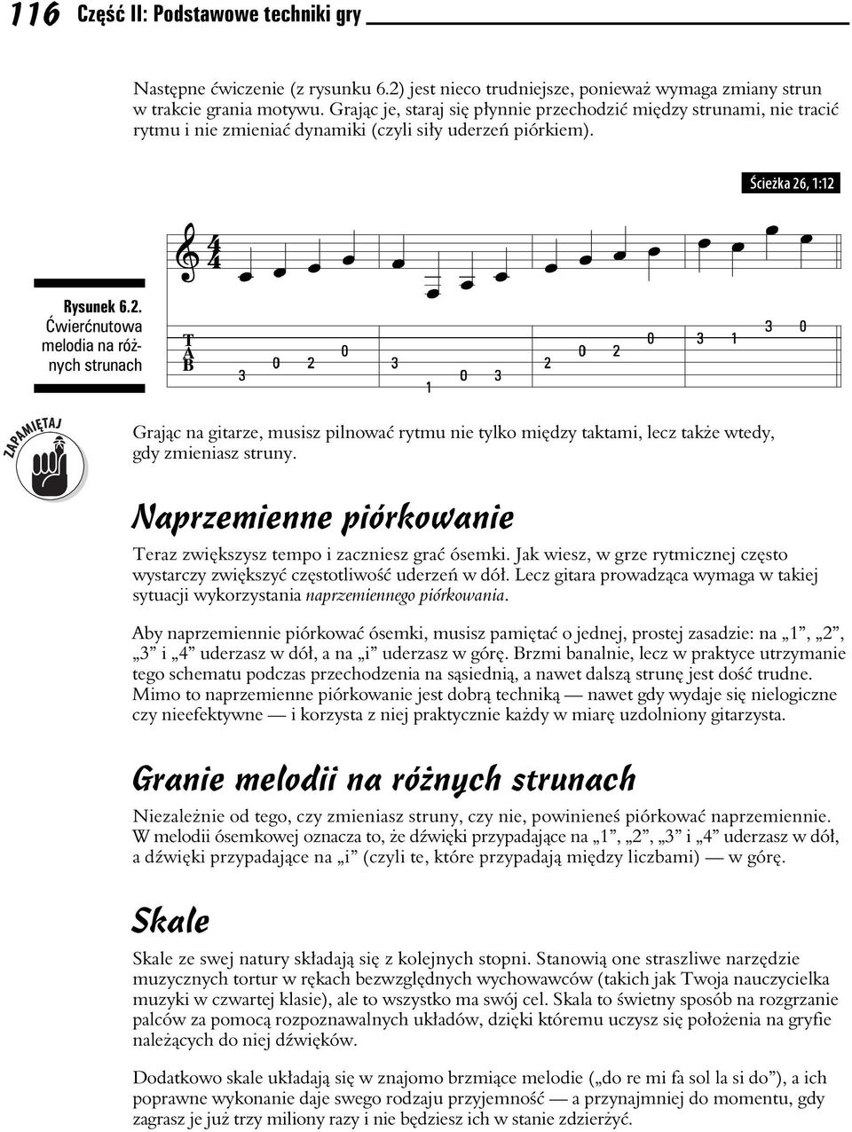 wier nutowa melodia na ró nych strunach Graj c na gitarze, musisz pilnowa rytmu nie tylko mi dzy taktami, lecz tak e wtedy, gdy zmieniasz struny.