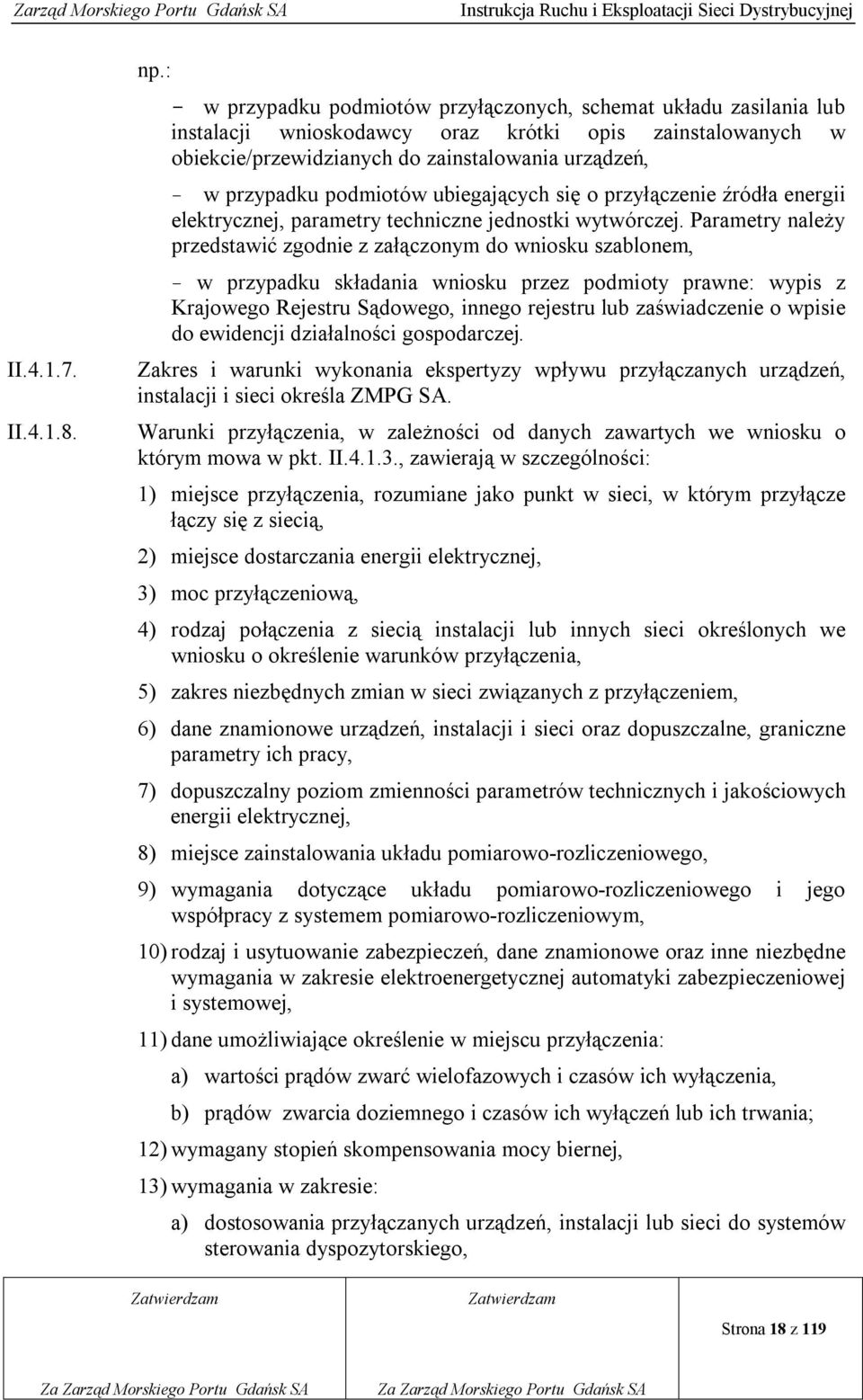 podmiotów ubiegających się o przyłączenie źródła energii elektrycznej, parametry techniczne jednostki wytwórczej.