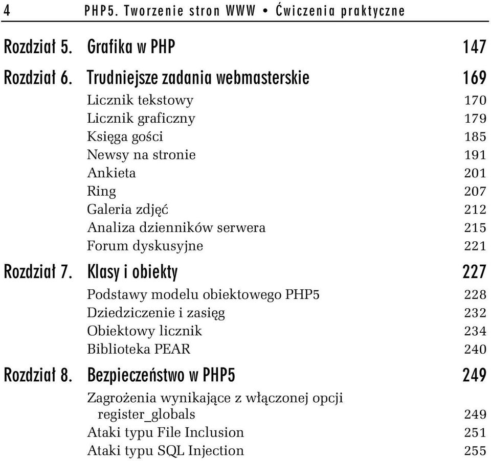 zdjęć 212 Analiza dzienników serwera 215 Forum dyskusyjne 221 Rozdział 7.