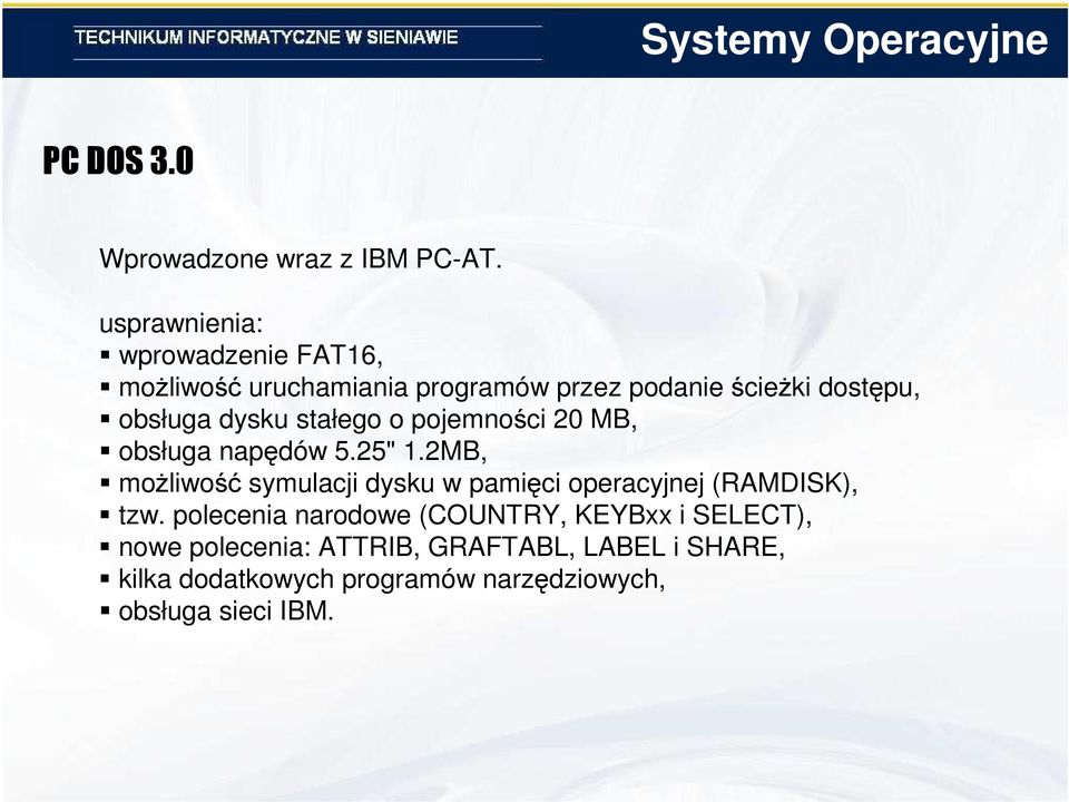 stałego o pojemności 20 MB, obsługa napędów 5.25" 1.