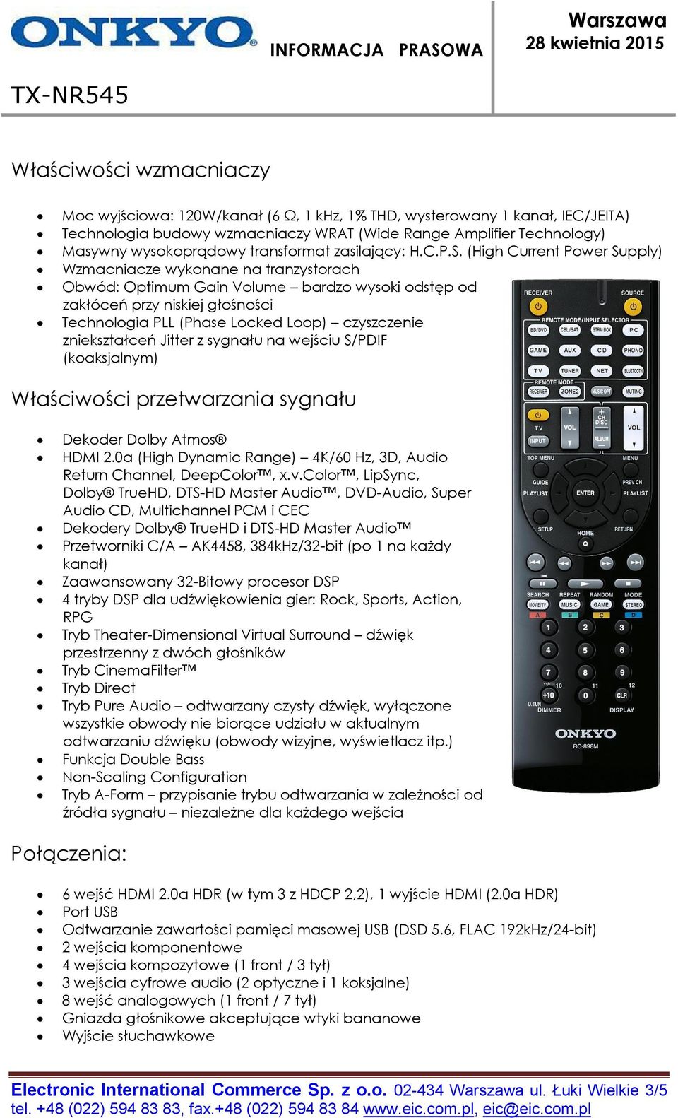 (High Current Power Supply) Wzmacniacze wykonane na tranzystorach Obwód: Optimum Gain Volume bardzo wysoki odstęp od zakłóceń przy niskiej głośności Technologia PLL (Phase Locked Loop) czyszczenie