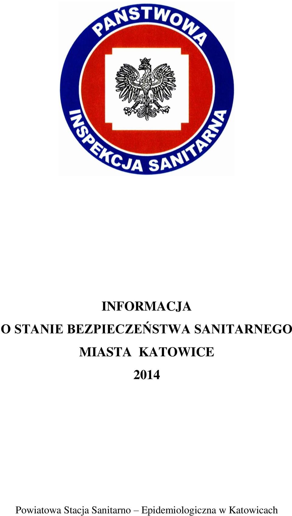MIASTA KATOWICE 2014 Powiatowa