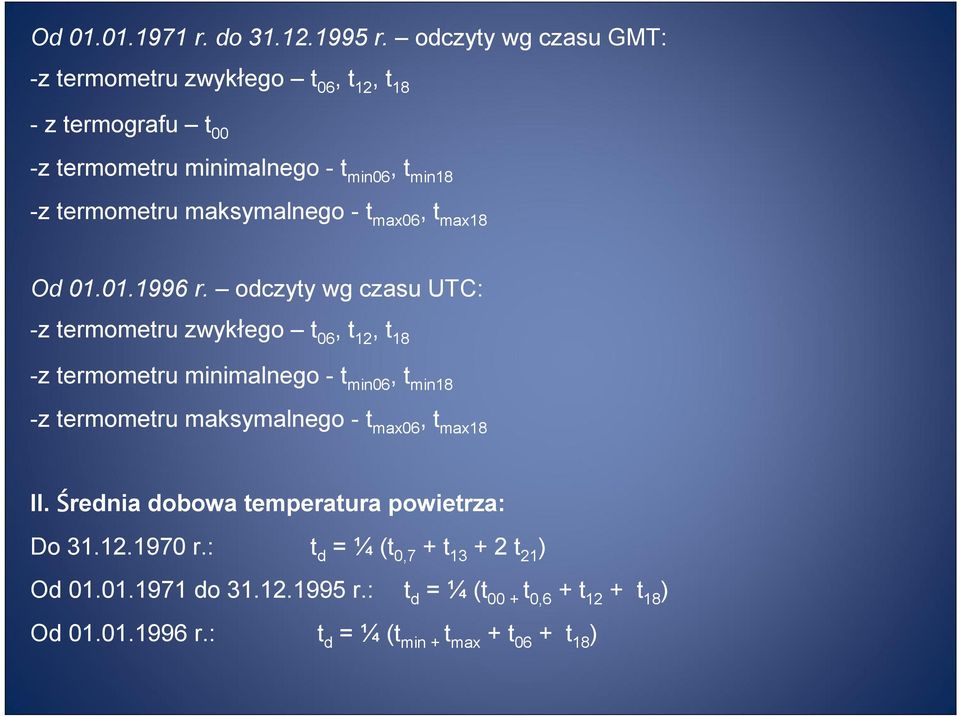 maksymalnego - t max06, t max18 Od 01.01.1996 r.
