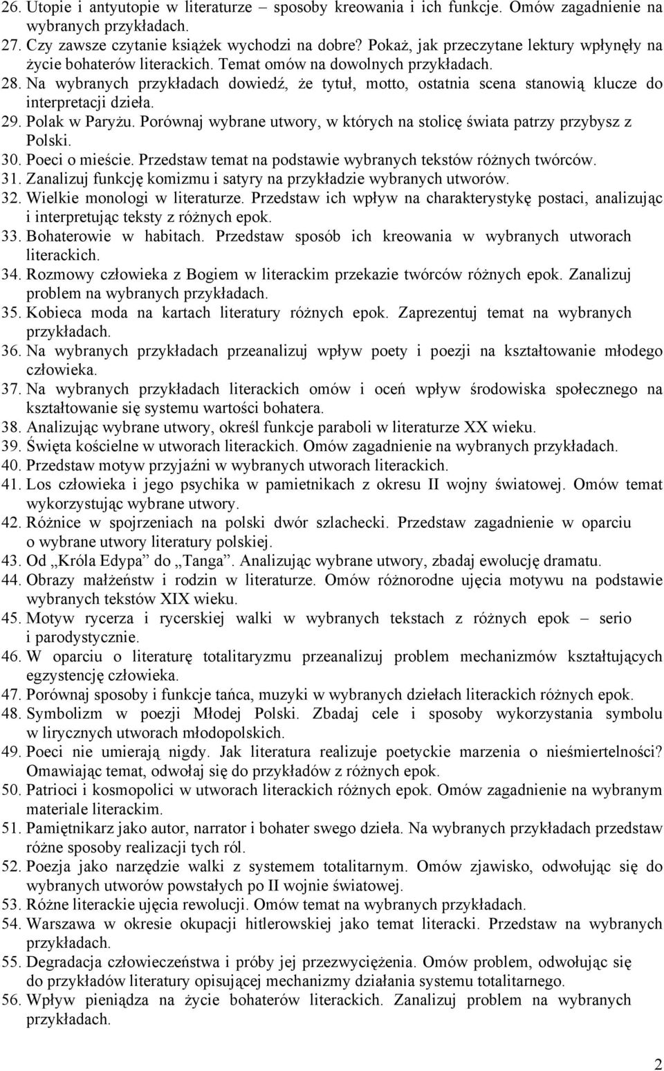 Na wybranych przykładach dowiedź, że tytuł, motto, ostatnia scena stanowią klucze do interpretacji dzieła. 29. Polak w Paryżu.